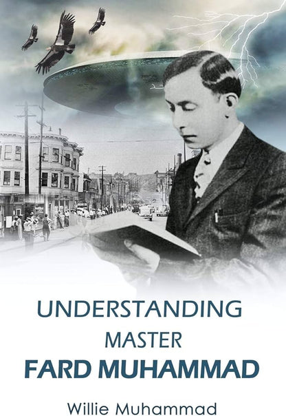 Understand Master Fard Muhammad